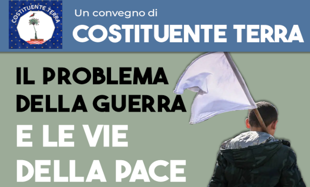 La pace e la sua credibilità. Convegno a Roma di Costituente Terra